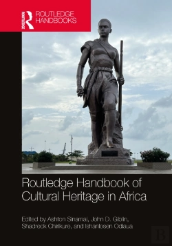 Bertrand.pt - Routledge Handbook Of Critical African Heritage Studies