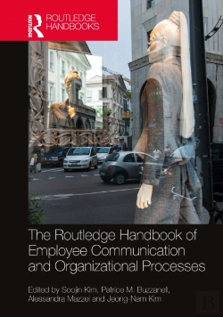 Bertrand.pt - Routledge Handbook Of Employee Communication And Organizational Processes