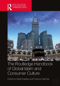 Bertrand.pt - Routledge Handbook Of Global Islam And Consumer Culture