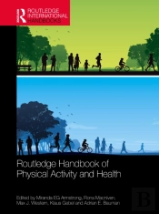 Routledge Handbook Of Physical Activity And Health