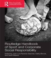 Routledge Handbook Of Sport And Corporate Social Responsibility