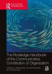 Routledge Handbook Of The Communicative Constitution Of Organization