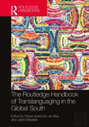 Routledge Handbook Of Translanguaging In The Global South