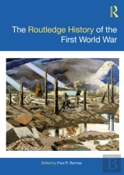 Routledge History Of The First World War