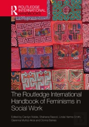 Routledge International Handbook Of Feminisms In Social Work