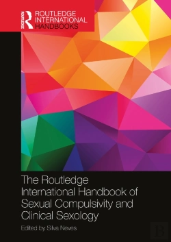 Bertrand.pt - Routledge International Handbook Of Sexual Compulsivity And Clinical Sexology