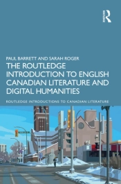 Routledge Introduction To English Canadian Literature And Digital Humanities