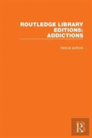 Routledge Library Editions: Addictions