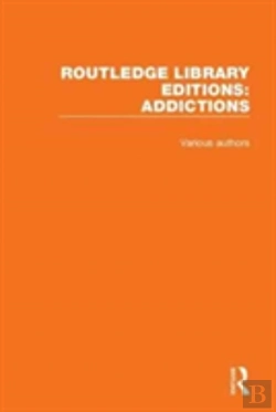 Bertrand.pt - Routledge Library Editions: Addictions