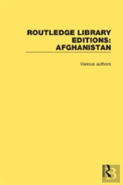 Routledge Library Editions: Afghanistan
