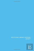 Routledge Library Editions: Anxiety