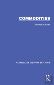 Routledge Library Editions: Commodities