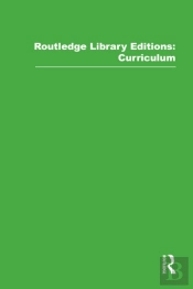 Routledge Library Editions: Curriculum