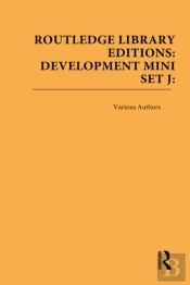 Routledge Library Editions: Development Mini-Set J: Politics And International Relations