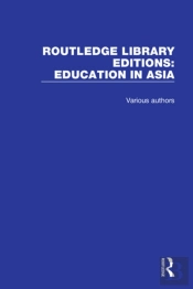Routledge Library Editions: Education In Asia