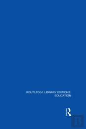 Routledge Library Editions: Education Mini-Set L Sociology Of Education