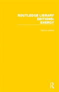 Routledge Library Editions: Energy