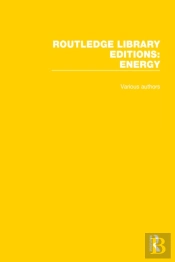 Routledge Library Editions: Energy