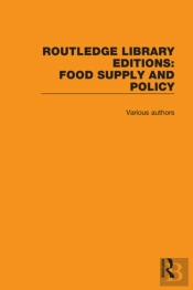 Routledge Library Editions: Food Supply And Policy