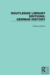 Routledge Library Editions: German History