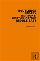 Routledge Library Editions: History Of The Middle East