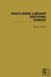 Routledge Library Editions: Kuwait