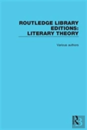 Routledge Library Editions: Literary Theory