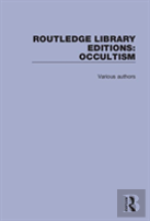 Routledge Library Editions: Occultism