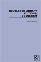 Routledge Library Editions: Occultism