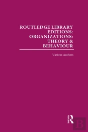 Routledge Library Editions: Organizations (31 Vols)