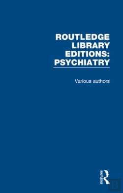 Bertrand.pt - Routledge Library Editions: Psychiatry