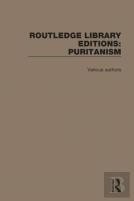 Routledge Library Editions: Puritanism