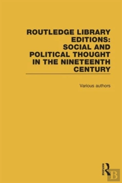 Bertrand.pt - Routledge Library Editions: Social And Political Thought In The Nineteenth Century