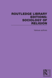 Routledge Library Editions: Sociology Of Religion