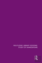 Routledge Library Editions: Study Of Shakespeare