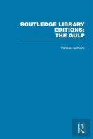 Routledge Library Editions: The Gulf