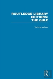 Routledge Library Editions: The Gulf