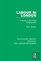 Routledge Library Editions: The Labour Movement