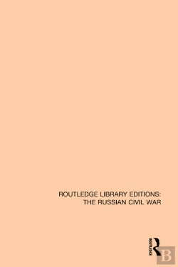 Bertrand.pt - Routledge Library Editions: The Russian Civil War