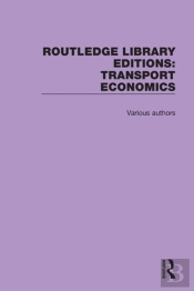 Routledge Library Editions: Transport Economics