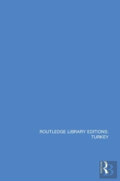 Routledge Library Editions: Turkey