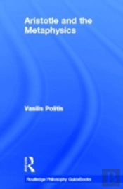 Routledge Philosophy Guidebook To Aristotle And The Metaphysics