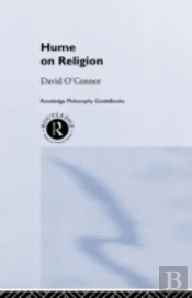 Routledge Philosophy Guidebook To Hume On Religion
