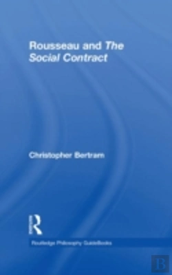 Bertrand.pt - Routledge Philosophy Guidebook To Rousseau And The Social Contract