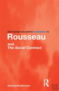 Bertrand.pt - Routledge Philosophy Guidebook To Rousseau And The Social Contract