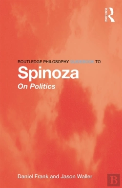 Bertrand.pt - Routledge Philosophy Guidebook To Spinoza On Politics