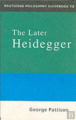 Bertrand.pt - Routledge Philosophy Guidebook To The Later Heidegger