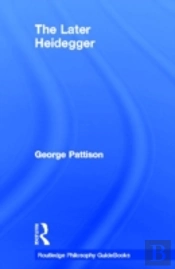 Routledge Philosophy Guidebook To The Later Heidegger