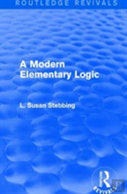 Bertrand.pt - Routledge Revivals: A Modern Elementary Logic (1952)