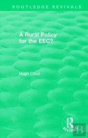 Routledge Revivals: A Rural Policy For The Eec (1984)